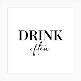 Drink Often Art Print