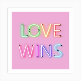 Love Wins Neon Sign Art Print