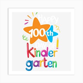 Happy 100th Day Of Kindergarten For Teacher & Student Kids Art Print