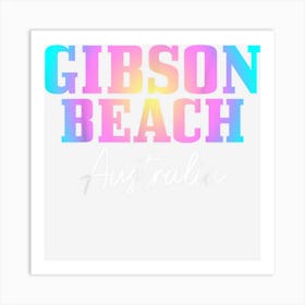 Gibson Beach Australia Vintage Tie Dye Retro Vacation Art Print