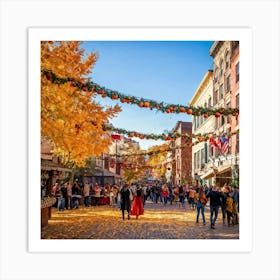 A Quaint Rustic Autumn Festival Scene Where The Dance Of Fiery Oranges Rich Yellows And Deep Reds (1) Art Print