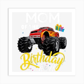 Womens Monster Truck Mom Of The Birthday Boy Gift Art Print