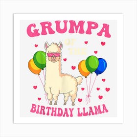 Grumpa Of The Birthday Llama Bday Party Family Celebration Art Print