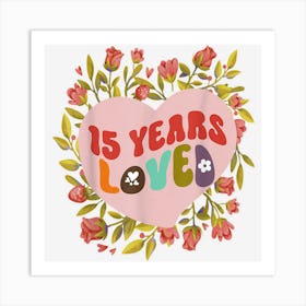 15 Years Loved Women Birthday Celebration Retro Floral Art Print