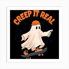 Creep It Real Art Print