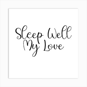 Sleep Well My Love Art Print