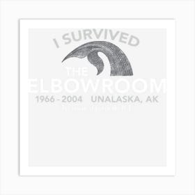 Unalaska Alaska Elbow Room Bar Survivors Art Print