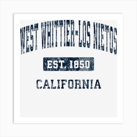 West Whittier Los Nietos California Ca Vintage Athletic Spor Art Print