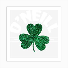 Hot Trend Oneill St Patricks Day Irish Funny Name Art Print