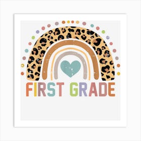 Back To School First Grade Rainbow Leopard 1st Grade Teacher Art Print