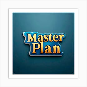 Master Plan Art Print