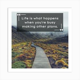 Life What Happens When You'Re Busy Making Other Plans Póster