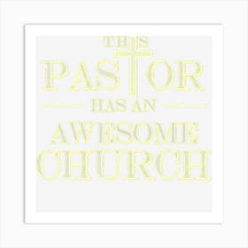 Funny Pastor Awesome Church Perfect Gift For Pastor Art Print