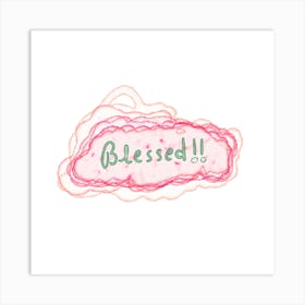 Blessed Art Print