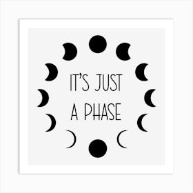 Just A Phase Clock Art Print