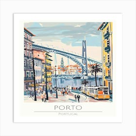 Porto Bridge Art Print