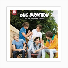 Live While We're Young - Single (by One Direction) Art Print