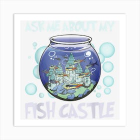 Fishkeeping Aquarium Keeper Fishkeeper Saltwater Art Print