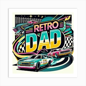 Retro Dad speedway cars Art Print