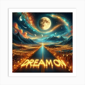 Dream On Art Print