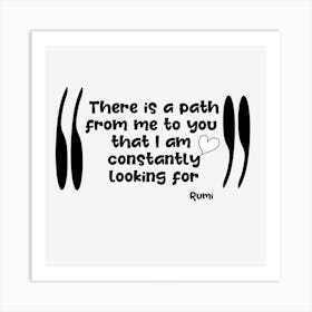 There Is A Path Art Print