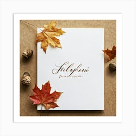 Autumn Themed Greeting Card Featuring Ornate Calligraphy Intertwining Richly Hued Maple Leaves And (2) Art Print