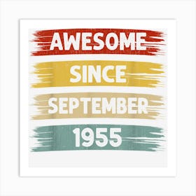 67 Years Old Awesome Since September 1955 67th Birthday Art Print