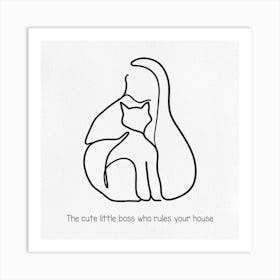 The Cute Little Boss Who Rules Your House Art Print