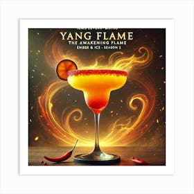 Yang Flame Margarita Art Print