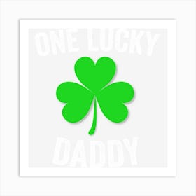 Hot Trend One Lucky Daddy Vintage St Art Print