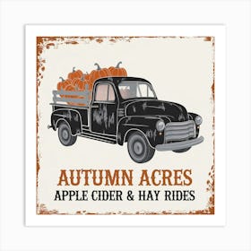 Autumn Acres Apple Cider Hay Rides Art Print