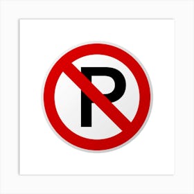 No Parking Sign.A fine artistic print that decorates the place.60 Art Print