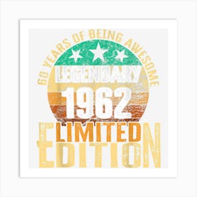 60th Birthday Legendary Birth Year 1962 Limited Edition Art Print