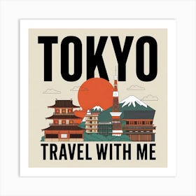 Tokyo Travel With Me 2 Art Print