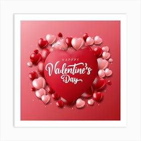 Happy Valentine's Day 10 Art Print