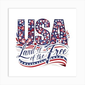 Usa Land Of The Free Art Print