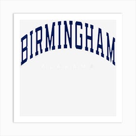 Birmingham Alabama Al Varsity Style Navy Text Art Print