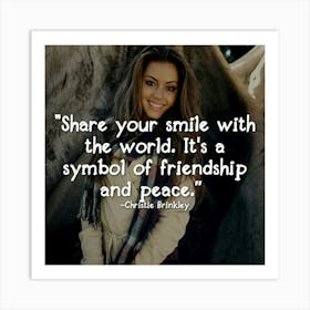 Share Your Smile With The World It'S A Symbol Of Friendship And Peace Art Print