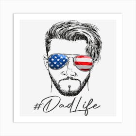 Hot Trend Dad Life Sunglasses American Flag 4th Of July Art Print