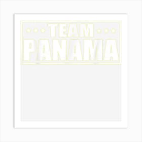 Team Panama Country Support Patriotic Expat Tourism Art Print