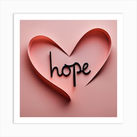 hope in heart Art Print