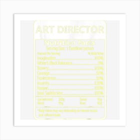 Art Director Nutrition Facts Sarcastic Graphic Art Print