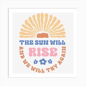 Sun Wild Rise Art Print