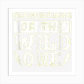 Grandmamma Of The Wild One Kids Grandma Children Nana Art Print