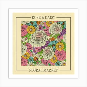 Rose & Daisy Floral Market Art Print