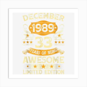 33 Years Old Gifts Vintage December 1989 33rd Birthday Art Print