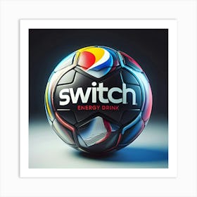 A Soccer Ball With The Switch Energy Drink Logo On Art Print