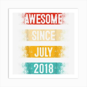 4 Year Old Awesome Since July 2018 4th Birthday Art Print