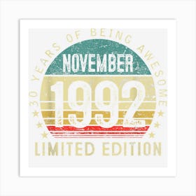 30 Year Old Gifts Vintage November 1992 30th Birthday Men 1 Art Print