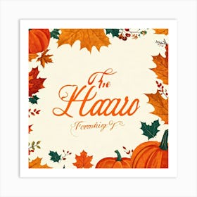 Calligraphic Typography Capturing The Essence Of Gratitude And Harvest Maple Leaves And Pumpkins Ad (2) Art Print